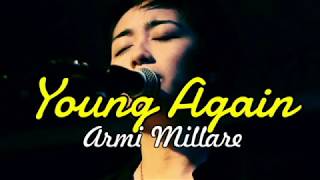 Young Again - Armi Millare Acoustic version (lyric video)