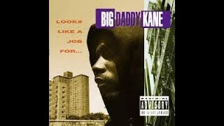 Big Daddy Kane–The Beef Is On