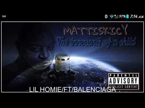 LIL HOMIE/FT/BALENCIAGA