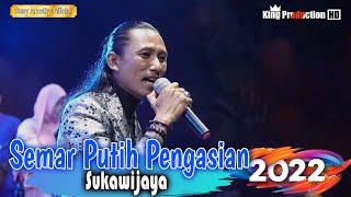 Download lagu SEMAR PUTIH PENGASIAN SUKAWIJAYA NMS LIVE SHOW TALUN 04 JULI 2022 mp3