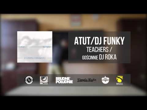 1. Atut / Dj Funky - Teachers (feat. Dj Roka)