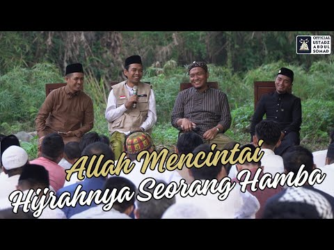 Allah Mencintai Hijrahnya Seorang Hamba | Ustadz Abdul Somad