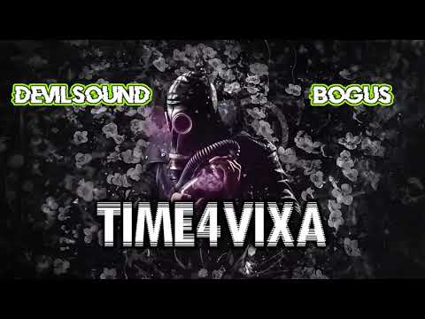 ☢️Time4Vixa☢️ - DevilSound & Bogus Vol.1
