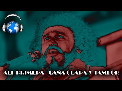 ALI PRIMERA  - -  CAÑA CLARA Y TAMBOR   [AUDIO HD]