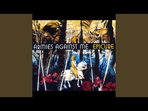 Armies Against Me - Epicure
