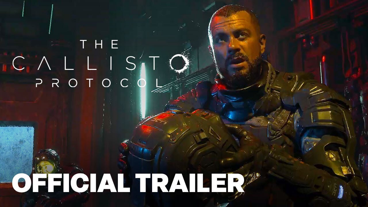 Релизный трейлер хоррора Callisto Protocol, The