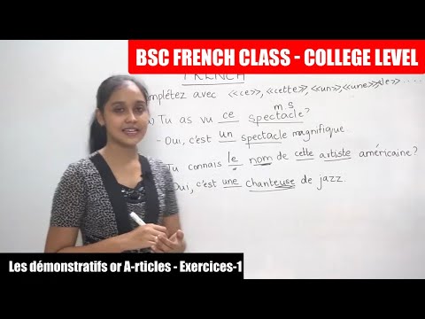BSc French Class Part - 39 |  Les démonstratifs or Articles Exercises -1 | College level