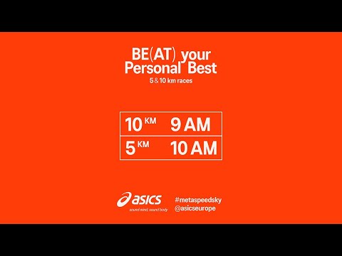 BE(AT) Your Personal Best | ASICS