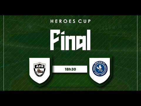 LIVE! HEROES CUP 2026 FINAL: APR FC VS POLICE FC