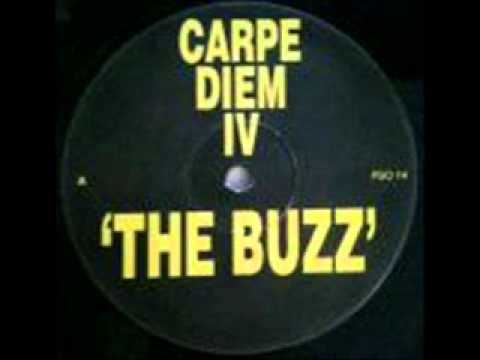 CARPE DIEM IV    THE BUZZ