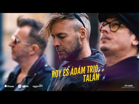 Roy és Ádám Trió: Talán (Official Music Video)