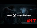 The Last Of Us II PL 17 Press X To Mordowanko
