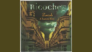 Ricochet ‎– Zarah - A Teartown Story