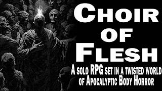 Choir of Flesh - Solo RPG - Overview and Review