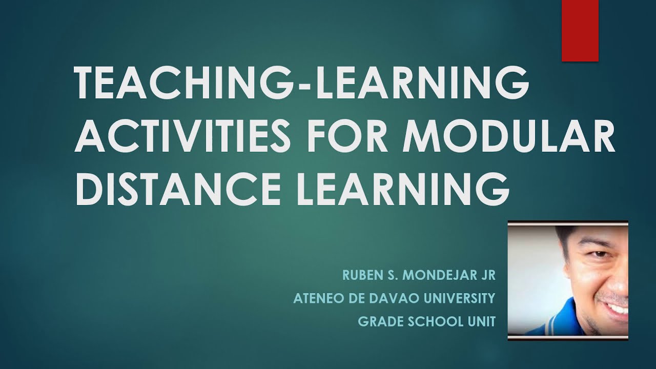 TEACHING-LEARNING ACTIVITIES FOR MODULAR DISTANCE LEARNING