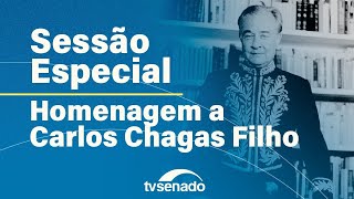 Sessão do Senado homenageia Carlos Chagas – 14/11/25