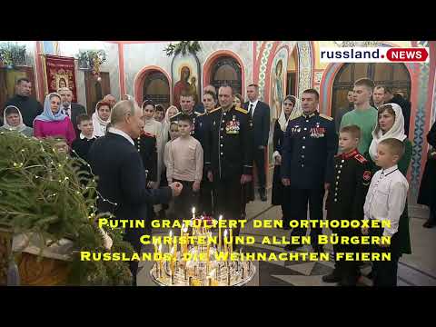 Putin gratuliert den orthodoxen Christen und allen Bürgern Russlands, die Weihnachten feiern