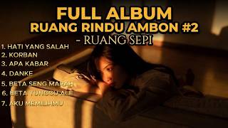 Download lagu FULL ALBUM RUANG RINDU AMBON #2 β RUANG SEPI | Lagu Ambon Timur Sedih Terbaru 2026 mp3 Download lagu FULL ALBUM RUANG RINDU AMBON #2 β RUANG SEPI | Lagu Ambon Timur Sedih Terbaru 2026 mp3