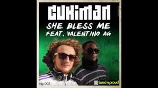 CUKIMAN FEATURING VALENTINO AG -  SHE BLESS ME