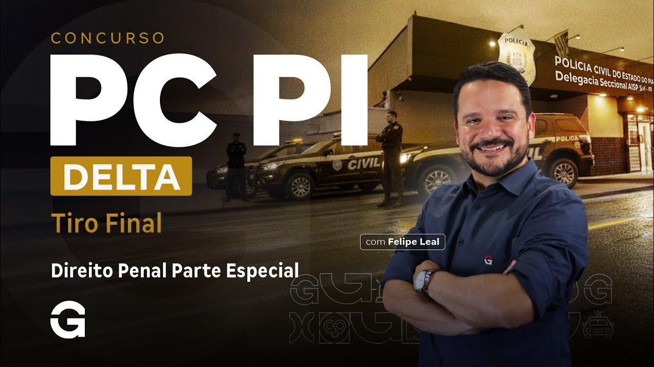 Concurso Delta PI | Tiro Final: Direito Penal Parte Especial