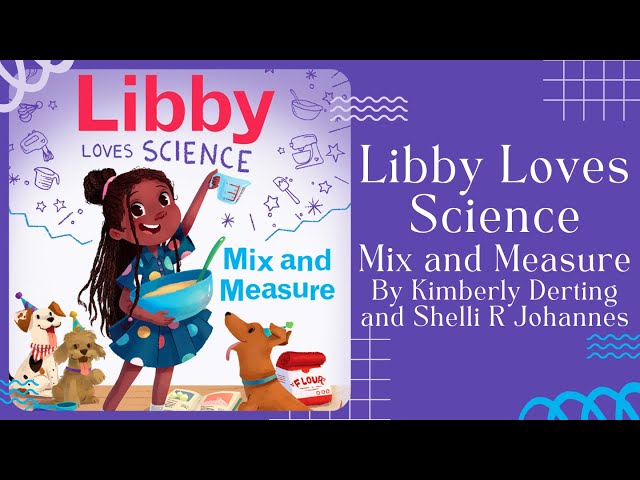 Vídeo relacionado con Libby Loves Science: Mix and Measure (I Can Read Level 3)