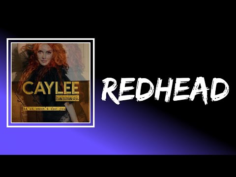 Caylee Hammack feat. Reba McEntire - Redhead (Lyrics)