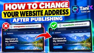 How to Change Your Website Address After Publishing | TaniX Code Lab