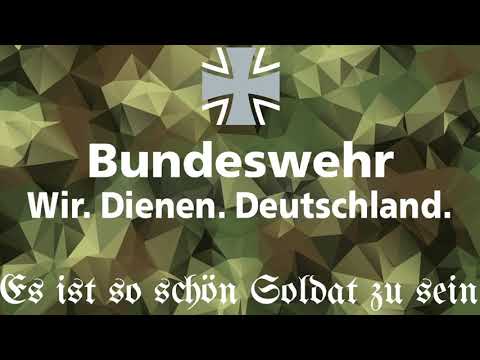Es ist so schön Soldat zu sein - Bundeswehr