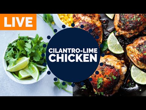 Cilantro-Lime Chicken with Corn & Rice | Low Sodium Recipe