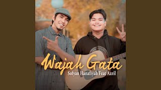 Download lagu Wajah Gata mp3 Download lagu Wajah Gata mp3