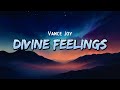 Vance Joy - Divine Feelings (Lyrics)