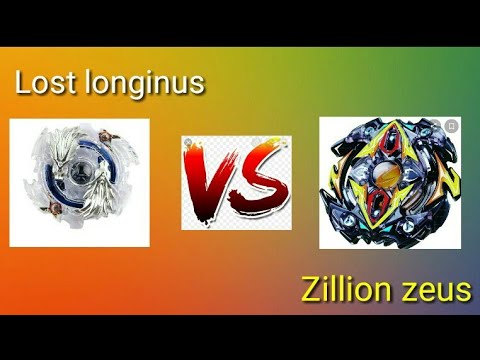 Beyblade burst- Lost longinus vs Zillion zeus