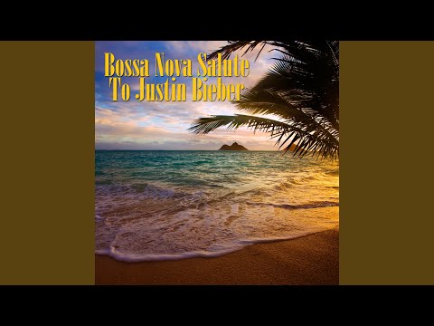 One Less Lonely Girl bossa (Made Famous by Justin Bieber)