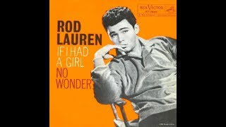 Rod Lauren - If I Had A Girl (1960) / Listen My Love (1960)