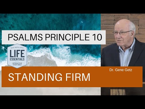 Psalms Principle 10: Standing Firm (Psalm 10)