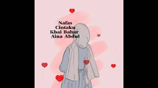 Download lagu Nafas Cinta              by.Khai Bahar & Aina Abdul  Ost.Kekasih Hati Mr Bodyguard mp3