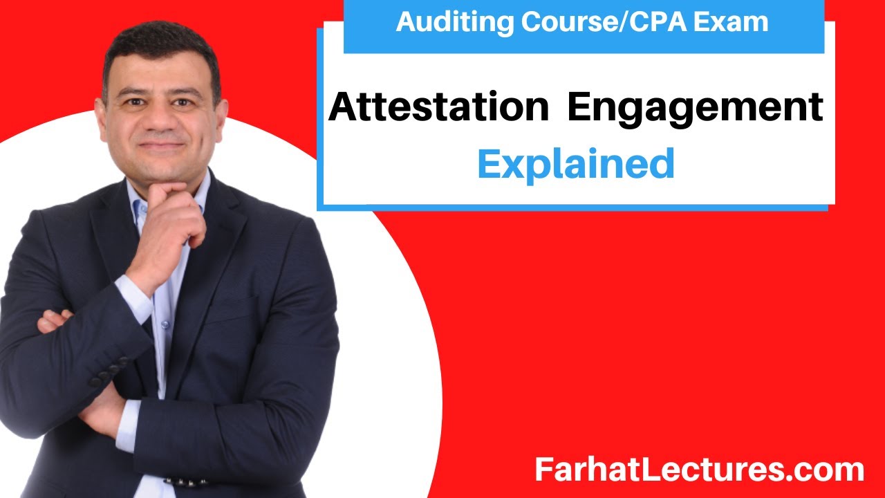 Attestation Engagement Auditing and Attestation CPA Exam