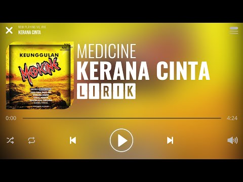 Medicine - Kerana Cinta [Lirik]