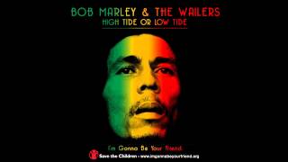 Bob Marley & The Wailers - High Tide Or Low Tide