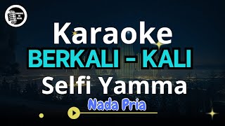 Download lagu Sefli Yamma - Berkali-Kali | KARAOKE NADA PRIA mp3