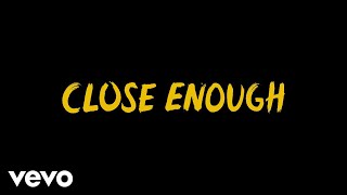 R.LUM.R - Close Enough (Lyric Video)