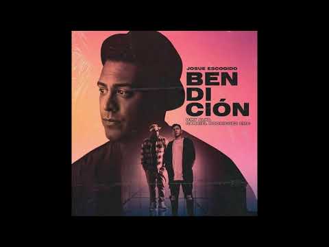 Josue Escogido - Bendición Ft Omy Alka, GabrielRodriguezEMC
