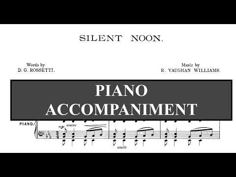 Silent Noon (R.V. Williams) - Eb Major Piano Accompaniment - Karaoke