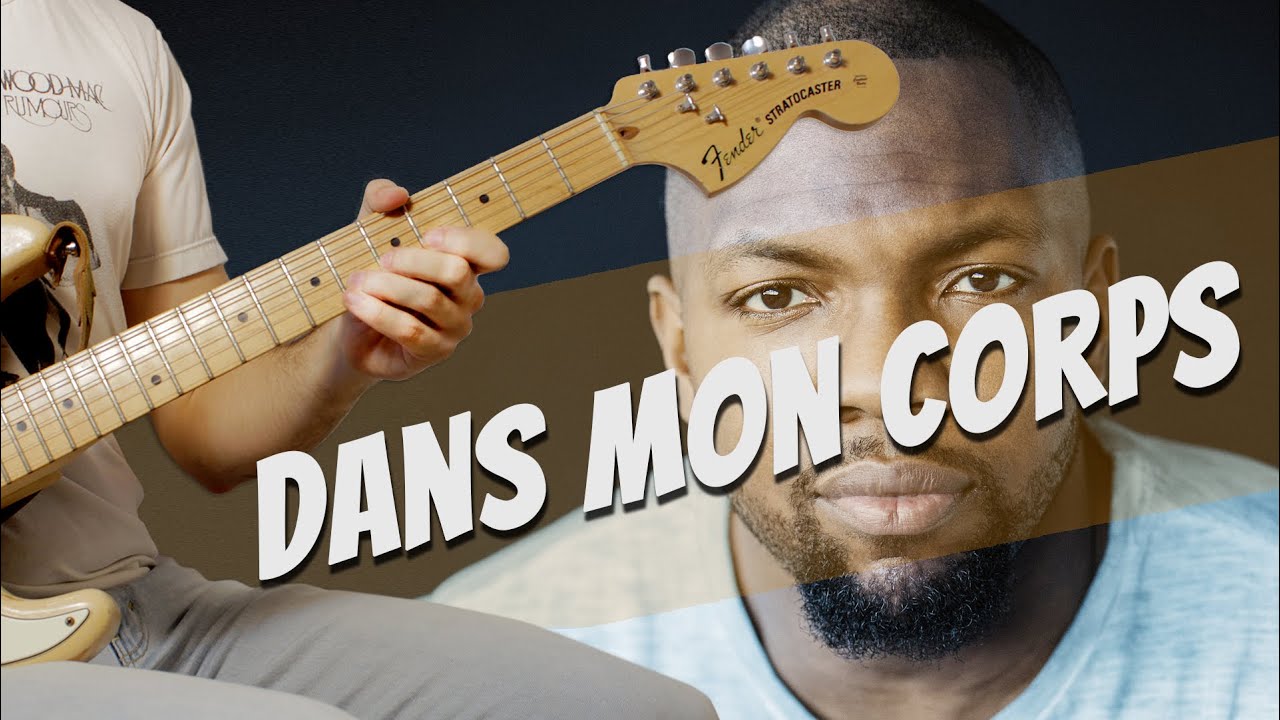 Dans mon corps - Les Trois Accords - Solo de guitare avec partition