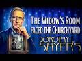 DOROTHY SAYERS – The Widow’s Room Faced the Churchyard | Detective Tales