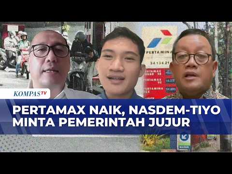 [FULL] Pertamax Naik, Eks Ketua BEM UGM Tiyo-DPR Fraksi NasDem Minta Pemerintah Jujur ke Rakyat