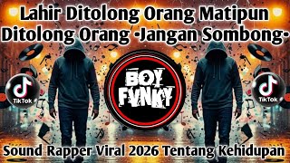 Download lagu JANGAN SOMBONG, LAHIR DI TOLONG ORANG MATI PUN DI TOLONG ORANG SOUND VIRAL RAPPER TERBARU 2026 !!! mp3 Download lagu JANGAN SOMBONG, LAHIR DI TOLONG ORANG MATI PUN DI TOLONG ORANG SOUND VIRAL RAPPER TERBARU 2026 !!! mp3