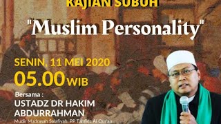 Download lagu Ustadz DR Hakim Abdurrahman - Muslim Personality | Dakwah Islam ID mp3