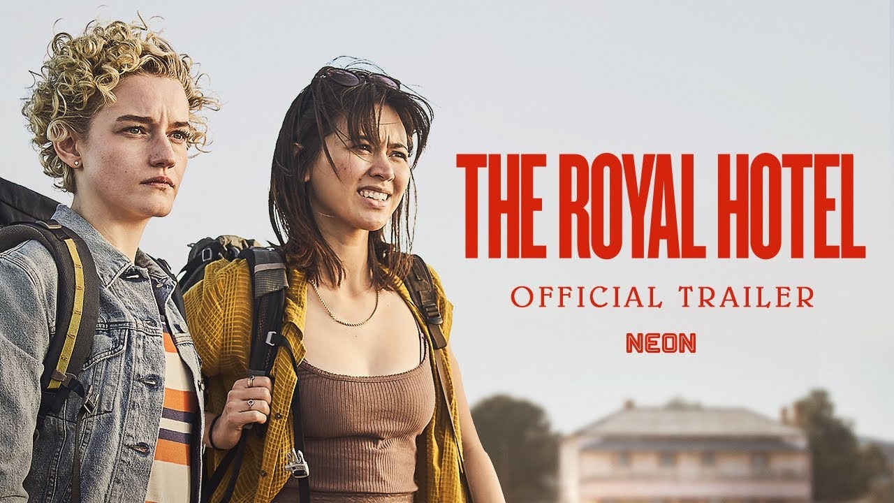 THE ROYAL HOTEL - Official Trailer thumnail