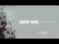 Linkin Park - Skin To Bone [With Lyrics] [Full HD ...
